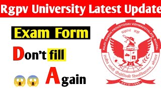 Rgpv exam form dont fill again 😱jaldi dekho [upl. by Bertie]