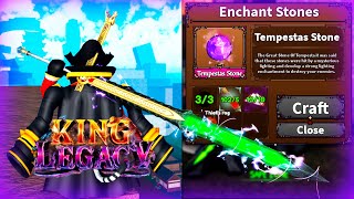 TEMPESTAS STONE SHOWCASE UPDATE 46  KING LEGACY [upl. by Nnylecoj]