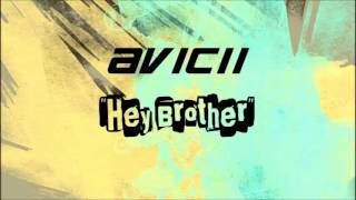 Avicii  Hey Brother Remix [upl. by Llerud]