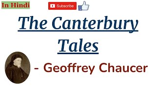 The Canterbury Tales by Geoffrey Chaucer  Summary and Details in Hindi [upl. by Dopp]