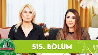 Zuhal Topalla Yemekteyiz 515 Bölüm Yemekteyiz [upl. by Elirpa194]