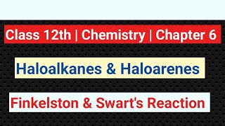 Finkelston Reaction  Class 12  Chemistry  Haloalkanes  Swart Reaction  Ncert  dineshclasses1 [upl. by Murrell]