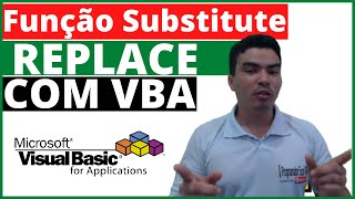 Função Replace no VBA Aprenda a usar Formula substituir no excel a Função Substitute no Excel VBA [upl. by Erine540]