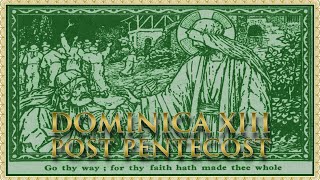 The Daily Mass Sunday XIII Post Pentecost [upl. by Lourie]