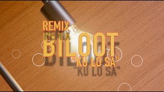 Biloot  Ku Lo Sa  Remix  2023 [upl. by Ajed422]