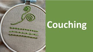 Couching for Basic Hand Embroidery [upl. by Eemaj]