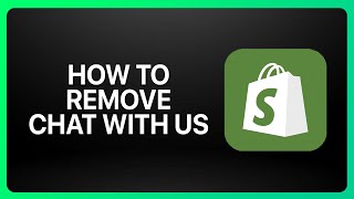 How To Remove Chat With Us In Shopify Tutorial [upl. by Cart800]