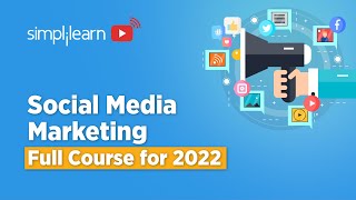 Social Media Marketing Full Course  Social Media Marketing Tutorial For Beginners Simplilearn [upl. by Barthel966]