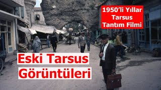 Tarsustan Tarihi Görüntüler  1950li Yıllar Tarsus [upl. by Beret]