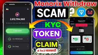 Monorix Withdraw  monorix withdraw update  monorix withdraw ton fees update  monorix airdrop 2024 [upl. by Drahser]