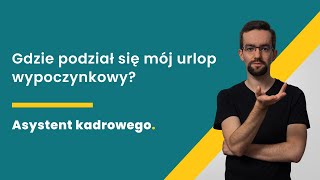 Zmniejszenie wymiaru urlopu wypoczynkowego  Asystent kadrowego [upl. by Soluk]