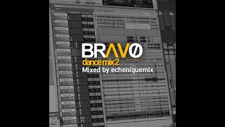 ECHENIQUE MIX  BRAVO DANCE II Megamix ATB 2Eivissa Antifunky Gigi D Agostino 666 Soundlovers [upl. by Erdnuaed870]