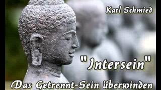 quotInterseinquot  Das Getrenntsein überwinden  Karl Schmied [upl. by Aivan263]