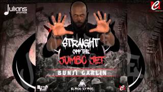 Bunji Garlin  Straight Off The Jumbo Jet Jumbie Jab Riddim quot2016 Socaquot Trinidad [upl. by Elena]