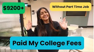 How I Paid 6 Lacs College Fees in Just 6 Months 😱 canadavlogs [upl. by Oap]