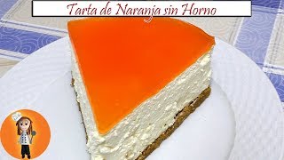 Tarta de Naranja sin Horno  Receta de Cocina en Familia [upl. by Gastineau]