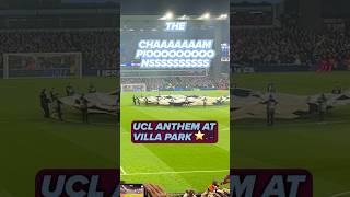 Champions League Anthem At Villa Park 🤩🏟️ [upl. by Jeniffer]