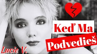 Lucie Vondráčková a Taktici  Keď Ma Podvedieš Oficiální Videoklip [upl. by Valeda]