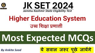 Most Expected MCQs on Higher Education System for JKSET 2024  Important Questions for Paper 1 [upl. by Yunick]