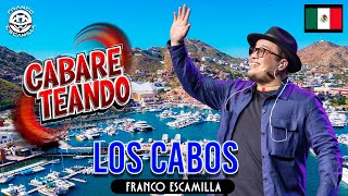 Cabareteando Los Cabos [upl. by Beichner]