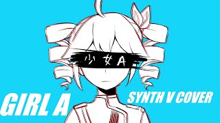 【KASANE TETO AI重音テト】Girl A 少女A【SYNTH V】 [upl. by Nnylhsa]