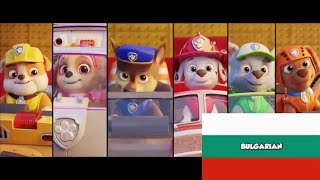 PAW Patrol The Movie Theme Song Multilanguage [upl. by Buckden]