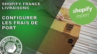 Boutique en ligne Shopify  Comment configurer les frais de port  Livraison Gratuite et Payante [upl. by Assir884]