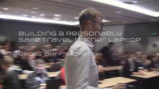 t2  2015  Building a Reasonably Safe Travel Burner Laptop Georg Wicherski [upl. by Maharba]