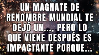 Un magnate de renombre mundial te dejó un pero lo que viene después es impactante porque [upl. by Notyalc]