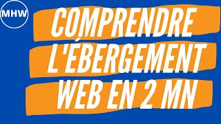 Hébergement web  comprendre en 2 minutes [upl. by Orsini567]