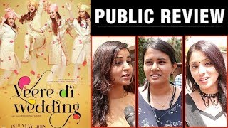 Veere Di Wedding Movie Public Review  Kareena Kapoor Sonam Kapoor Swara Bhasker Shikha Talsania [upl. by Oni]