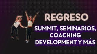 Ep54 ¡Resumen de TODO Summit coaching developments seminarios y más [upl. by Alliber]