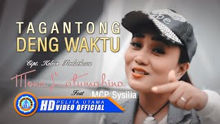 Mona Latumahina  TAGANTONG DENG WAKTU  Lagu Ambon Masa Kini Official Music Video [upl. by Arata]