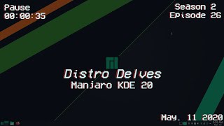 Manjaro KDE 20 Review  Distro Delves S2Ep26 [upl. by Kling]