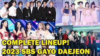 SBS Gayo Daejeon 2023 Full Lineup of Performers [upl. by Aeriel144]