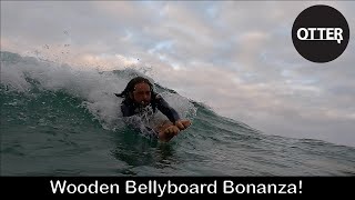 Wooden Bellyboard Bonanza [upl. by Warrick]