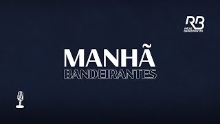 🔴Rádio Bandeirantes Goiânia  AO VIVO  MANHÃ BANDEIRANTES   29052024 [upl. by Doris]