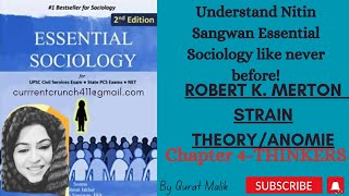 CHAPTER 4Essential Sociology Nitin SangwanRobert K MertonStrain TheoryAnomie [upl. by Foss974]