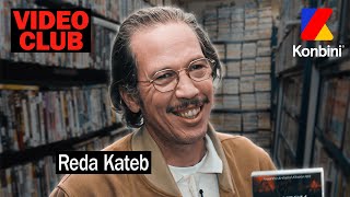 REDA KATEB EST UNE ENCYCLOPÉDIE DU CINÉMA 🎬  VIDÉO CLUB [upl. by Inuat]