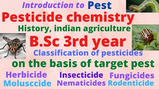 Lecture 01  Pesticide Chemistry √√ Introduction and classification of pesticides part01 [upl. by Bravin]