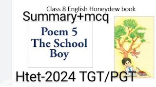 htet 2024 Class 8 English Ch The School Boy Summary  MCQ [upl. by Reagan]