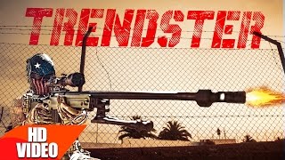 Trendster Full Video  Jazzy B Feat Gangis Khan  Deep Jandu  Latest Punjabi Song 2016 [upl. by Anyrtak668]