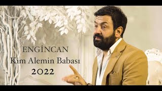 Ankaralı Engincan  Alemin Babası [upl. by Peednas]