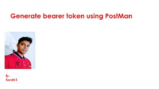 Part1 How to generate API bearer Token using Postman [upl. by Albert396]