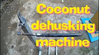 Make a Coconut Dehusking Machine नारळ सोलायचा जुगाड [upl. by Aspasia]