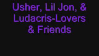 Usher Lil Jon amp LudacrisLovers amp Friends [upl. by Cordelia]