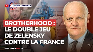 Brotherhood  le double jeu de Zelensky contre la France  François Asselineau [upl. by Ambrosia146]