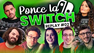 PONCE LA SWITCH REPLAY 02 avec la team  PONCE REPLAY 12022021 [upl. by Hobey]