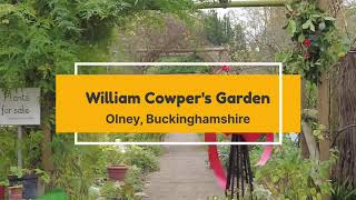 William Cowpers Garden Olney Buckinghamshire [upl. by Caddaric640]