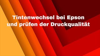 Wechsel der Tinten bei einem Epson Workforce Pro mit anschließendem Qualitätstest [upl. by Attelrak]